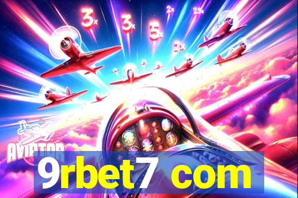 9rbet7 com